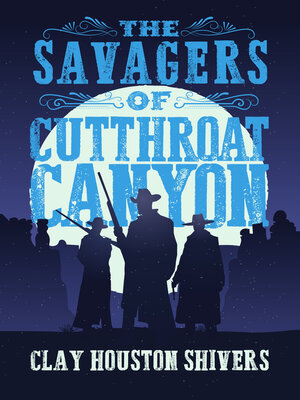 cover image of The Savagers of Cutthroat Canyon